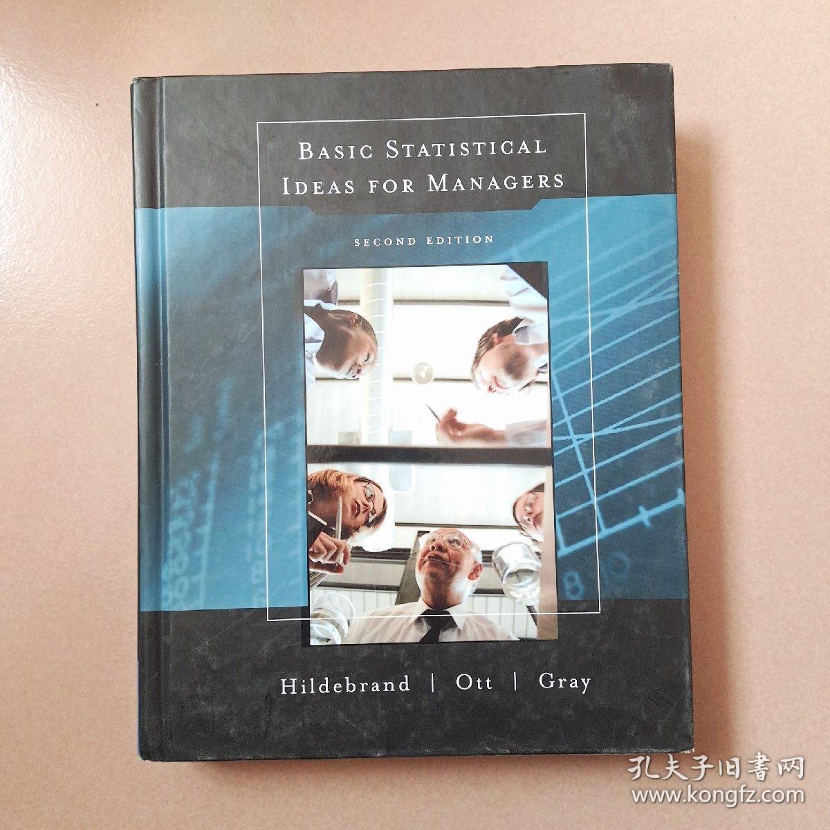 Basic Statistical Ideas for Managers second edition R. Ott 。2