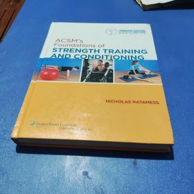 ACSM's Foundations of Strength Training and Conditioning[美国运动医学会力量训练与调整的基础]