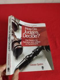 How Do Judges Decide?: The Search for Fairness and Justice in Punishment    （16开） 【详见图】