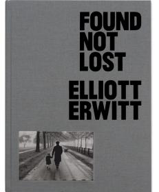 Found, Not Lost  Elliot Erwitt