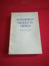 MAGNESIUM  PRODUCTS  DESIGN