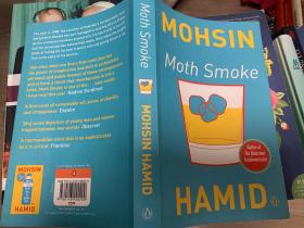 Moth Smoke  MOHSIN HAMID