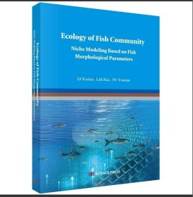 Ecology of Fish Community Niche Modeling Based on Fish Morphological Parameters(鱼类形态学模型与群落研究)