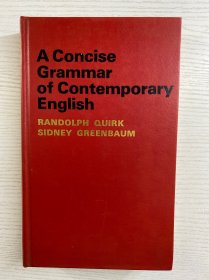 A Concise Grammar of Contemporary English 当代英语简明语法（1978年英文原版）16开（精装如图、内页干净）