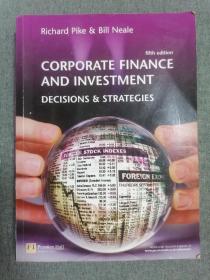 外文原版书Richard Pike & Bill Neale
  Fifth edfition
 CORPORATE FINANCE
 AND INVESTMENT
 DECISIONS STRATEGIES