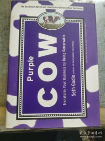 PURPLE COW TRANSFORM YOUR BUSINESS BY BEING REMARKABLE紫牛 英文原版 经管类经典书籍 市场营销理念 Purple Cow 行销大师赛斯高汀 Seth Godin 经济管理