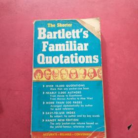 【英文原版】THE SHORTER BARTLETT'S FAMILIAR QUOTATIONS