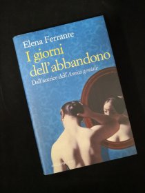 【BOOK LOVERS专享160元】意大利语原版 Elena Ferrante: I giorni dell'abbandono 那不勒斯四部曲作者埃莱娜·费兰特 被抛弃的日子 娜塔莉·波特曼主演新剧同名小说 开本14.1 x 3 x 20.5 cm