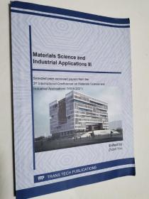 MATERIALS  SCIENCE  AND  INDUSTRIAL  APPLICATIONS III