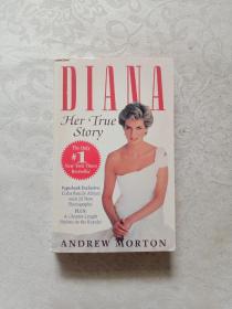 DIANA: HER TRUE STORY by Andrew Morton