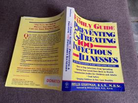 THE FAMILY GUIDE TO PREVENTING &TREATING 100 INFECTIOUS -ILLNESSES