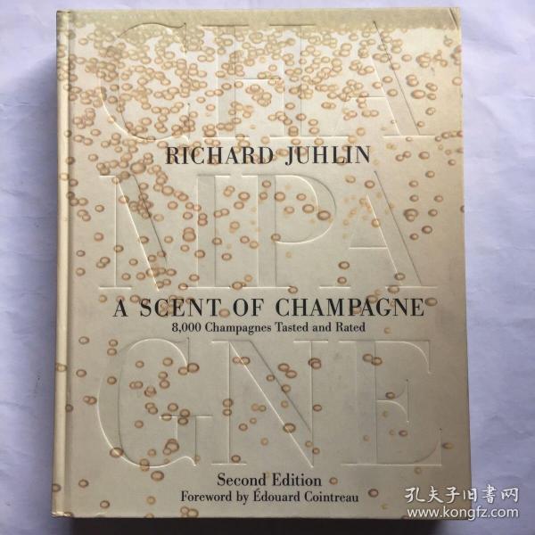 A Scent of Champagne: 8,000 Champagnes Tested and Rated  香槟的味道:我所品鉴过的8000种香槟   精装  重3公斤