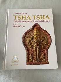 Wendelgard Gerner TSHA TSHAVotivtafeln aus dem buddhistischen KulturkreisTsha-tshas【擦擦 2016年出版 】擦擦与擦模