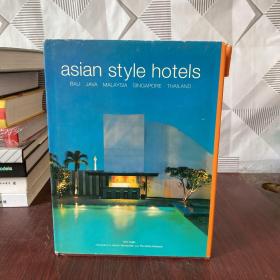 亚洲时尚酒店：巴厘、爪哇和马来西亚   Asian Style Hotels