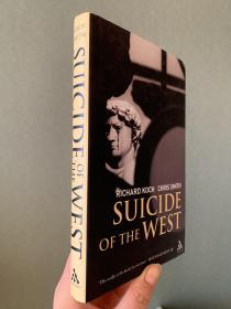 现货 Suicide of the West 英文原版 西方自杀 理查德·科克 80/20定律 生活法则