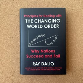 Principles for Dealing with the Changing World Order - Why Nations Succeed and Fail