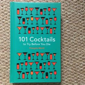 英文 101 Cocktails to Try Before You Die