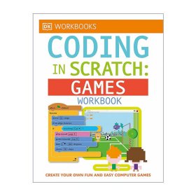 Coding in Scratch Games DK儿童编程练习 写游戏 编程真好玩