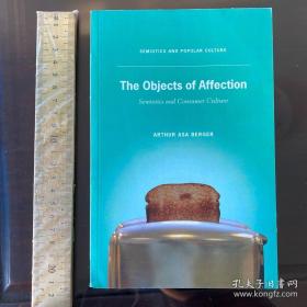 The Objects of Affection: Semiotics and Consumer Culture