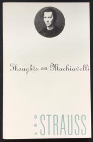Leo Strauss《Thoughts on Machiavelli》