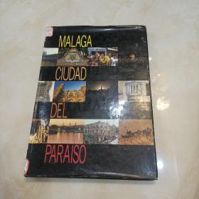 MALAGA CIUDAD DEL PARAISO