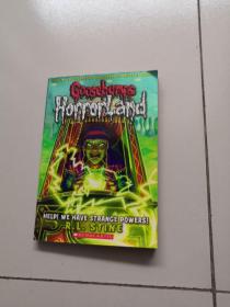 Goosebumps HorrorLand #10: Help! We Have Strange Powers!  鸡皮疙瘩惊恐乐园系列#10：异能突袭