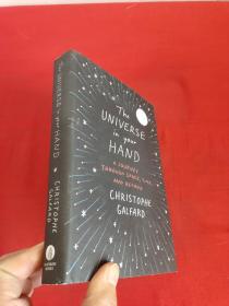 The Universe in Your Hand: A Journey Throu...     （大32开，硬精装） 【详见图】，毛边