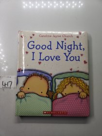 Good Night, I Love You Board Book 晚安，我爱你