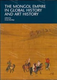 价可议 The Mongol Empire in Global History and Art History I Tatti Research Series 5 nmwxhwxh