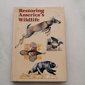 Restoring America s Wildlife1937-1987 （16开精装） 货号EE3