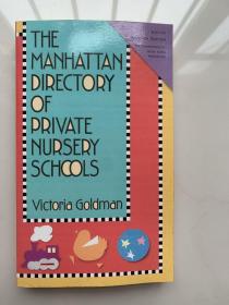 The Manhattan Directory of Private Nursery Schoo