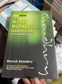 货币市场手册 THE MONEY MARKETS HANDBOOK: A PRACTITIONER'S GUIDE