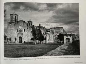 Early Churches of Mexico: An Architect's View 墨西哥早期的教堂建筑：建筑师视角