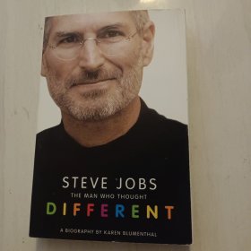 Steve Jobs: The Man Who Thought Different