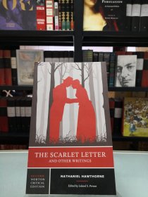 【BOOK LOVERS专享142元】The Scarlet Letter and Other Writings 红字 Norton Critical Edition 诺顿评注版/学术批评版 详细评注 深度解读 内容专业权威 一个让您真正读懂名著的权威系列 英文英语原版 非轻型纸 进阶权威版