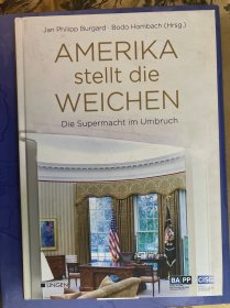 AMERIKA stellt die WEICHEN Die Supermacht im Umbruch 德文