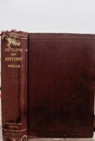 1925年THE OUTLINE OF HISTORY 威尔斯《世界史纲》，单行本，共1171页，布面精装