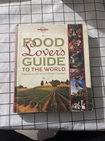 Food Lover's Guide to the World (General Pictorial)[环球美食通]