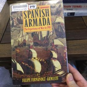 费利佩·费尔南德斯-阿梅斯托《西班牙无敌舰队：1588 年的战争经历》 The Spanish Armada: The Experience of War in 1588
