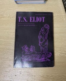 T.S.Eliot：A Collection of Critical Essays  艾略特研究论文集，收 利维斯、庞德、燕卜荪 等大家文章