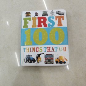 First 100 Things That Go