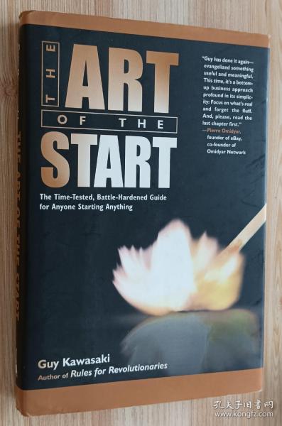 The Art of the Start：The Time-Tested, Battle-Hardened Guide for Anyone Starting Anything