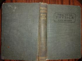 PRACTICAL PHYSICS  实用物理学  1922年内页和扉页有教授的批注，英文写的漂亮应该是名教授
