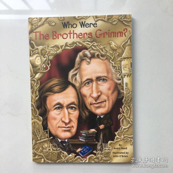 谁是格林兄弟 Who Were the Brothers GrI’mm 7-12岁 英文原版儿童读物