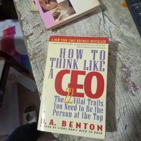 HOW TO THINK LIKE A CEO