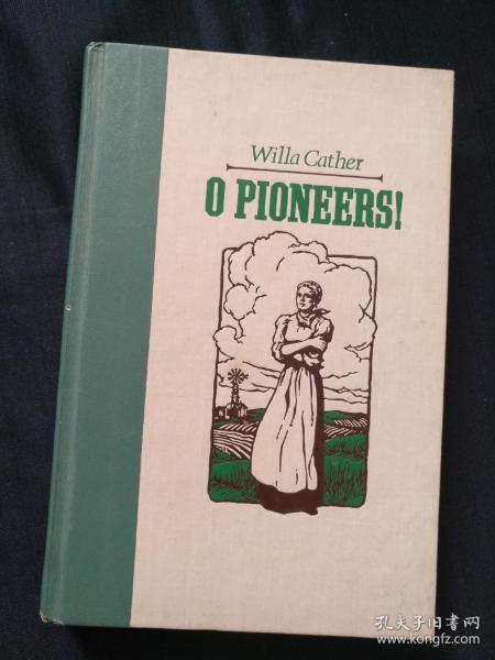 O Pioneers!  Willa Cather 薇拉凯瑟 拓荒者