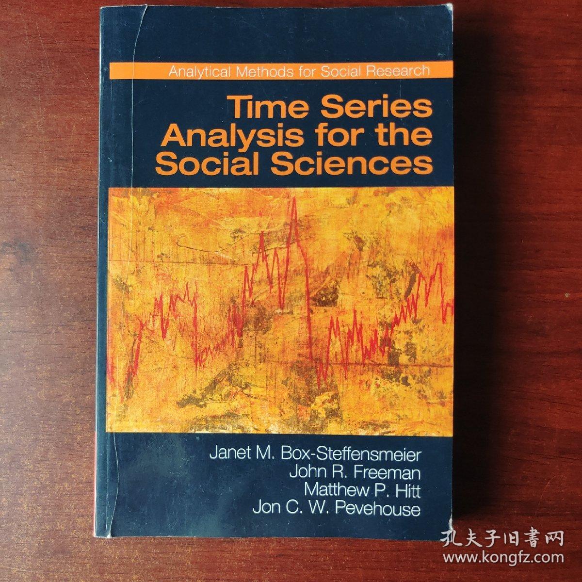 Time Series Analysis for the Social Sciences 社会科学中的时间序列分析 珍妮特·M·鲍克斯-史蒂芬斯耶 剑桥大学社科方法论系列（如图）