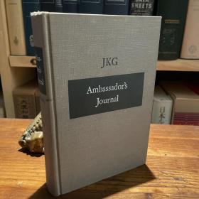 1969 英文 16开布面精装 Ambassadors Journal ：a personal account of the kennedy years 作者：John Kenneth Galbraith 书品良好 纸张印刷精良