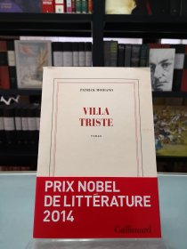 【book lovers专享156元】法语/法文原版 PATRICK MODIANO 帕特里克·莫迪亚诺 Villa Triste 凄凉别墅 Blanche 开本140 x 205 mm 虽是平装 内页纸张平滑堪比精装