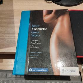 Female Cosmetic Genital Surgery: Concepts, classification and techniques  英文原版